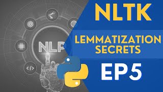 NLTK Python 3 - LEMMATIZATION - Better than NLTK Stemming