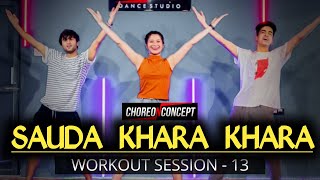 Sauda khara khara | Good Newwz | Bollywood Workout | Choreo N Concept Dance Studio