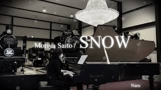 斎藤 守也『SNOW』ピアノ ソロ　@cestlaviepiano1105