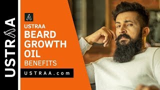 USTRAA Beard Growth Oil Benefits | 5 Reasons Why It Is The Right Choice