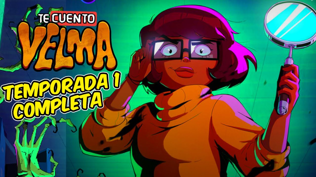 Velma Temporada 1 Completa Resumen En Minutos Youtube