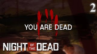 We were not prepared! - Night of the Dead - Episode 2