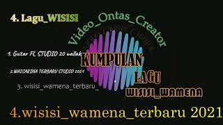 4  Lagu  Wisisi Wamena_Papua