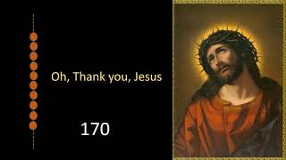 1000 Thank You Jesus Rosary Prayer - To be constantly in God's Grace and to remain positive always!