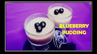 How to make blueberry pudding in your home💙   EP-30