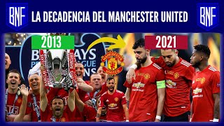 LA DECADENCIA DEL MANCHESTER UNITED