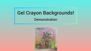 How I use gel crayons to create backgrounds/ adult colouring