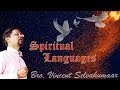 🔹 Spiritual Languages (English subtitles) | Snippets |  Bro  Vincent Selvakumaar