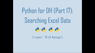 Python for Digital Humanities (17: Searching Excel Data)