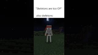 “Skeletons are too OP”