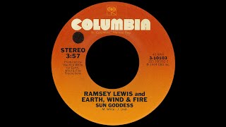 Ramsey Lewis with Earth, Wind & Fire ~ Sun Goddess 1974 Jazz Funk Purrfection Version