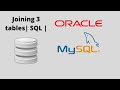 SQL Joins | Joining 3 tables | Oracle