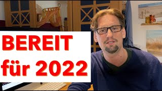 Bereit für 2022