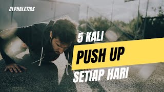 Apa manfaat push up jika dilakukan setiap hari?