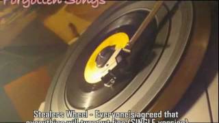 Stealers Wheel - (Everyone's Agreed That) Everything Will Turn Out Fine (single version)