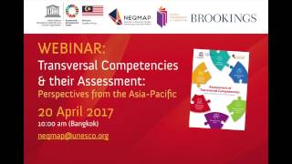 UNESCO Webinar on Transversal Competencies \u0026 their Assessment: Perspectives from Asia-Pacific