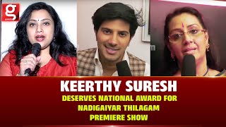 Keerthy Suresh deserves National Award for Nadigaiyar Thilagam | Premiere Show