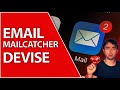 Setup Devise Confirmable And MailCatcher | Ruby On Rails 7 Tutorial