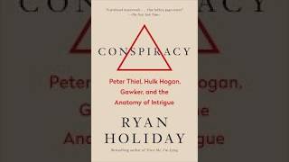 Conspiracy: Peter Thiel, Gawker, and the Anatomy of Intrigue