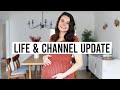 Life and Channel Update