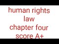 human Rights law chapter 4