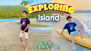 Exploring Island Near Goa 🏝 | Goa Vlog Part - 2 | Hemant Gholve