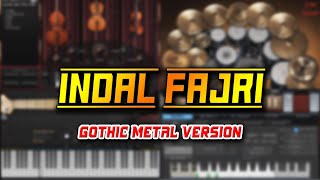 Indal Fajri (Gothic Metal Version)