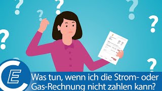 E Control erklärt: Was tun, wenn ich meine Strom- oder Gasrechnung nicht bezahlen kann?