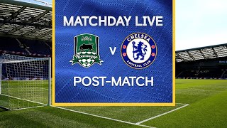 Matchday Live: Krasnodar v Chelsea | Post-Match | Champions League Matchday