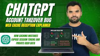 ChatGPT Account Takeover Bug: Web Cache Deception Explained