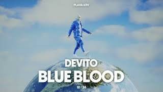 '' DEVITO - BLUE BLOOD '' | | REMIX by Ksoma Production