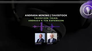 Tavistock Talks - USD2.5 million infrastructure funding