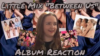 Little Mix “Between Us” Album Reaction