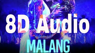 Malang Title Track| 8D Audio | 3D New Song | 2020 New song
