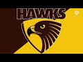 HAWTHORN THEME SONG!! THE BEST THEME SONG IN THE AFL!!