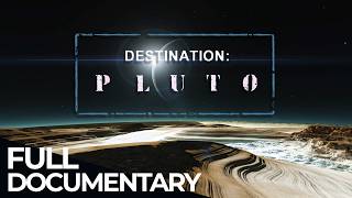 Destination: Pluto - Beyond The Flyby | Free Documentary Space