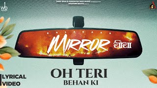 Oh Teri Behan Ki ( Lyrical Video ) | Kaleshi Hai Chhori | Kalakaar | New Haryanvi Song 2024