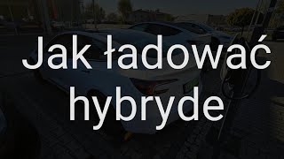 Jak szybko ładować Hybrydę PlugIn, 1 2 czy 3 fazy