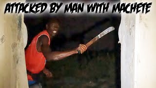 ATTACKED BY MAN WITH MACHETE AT ABANDONED RESORT (HE TRIED TO KILL ME)