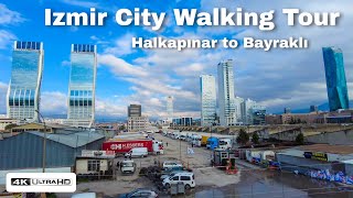 Izmir Walk from Halkapınar to Bayraklı, the City Center of the Future | Travel Turkey in 4K