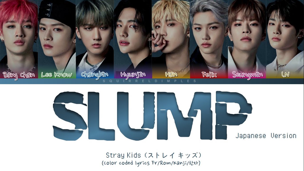 [VOSTFR] Stray Kids 'Slump' Lyrics (color Coded Fr) - YouTube