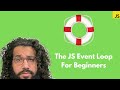 JavaScript Event Loop For Beginners! (Class 36) - #100Devs
