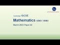 PastPaper 2023 March Paper 4 qp42 - IGCSE Mathematics (0580 / 0980) Part 1