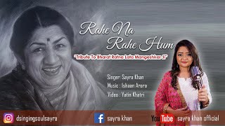Tribute to Lata Mangeshkar ji | Sayra Khan | Lata Mangeshkar Mashup | Lata Mangeshkar Hits