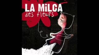 La Milca - Des paroles