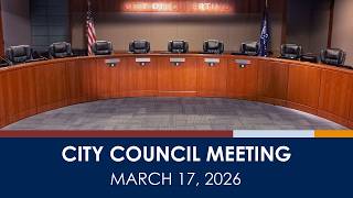 Cupertino City Council Meeting - March 17, 2026