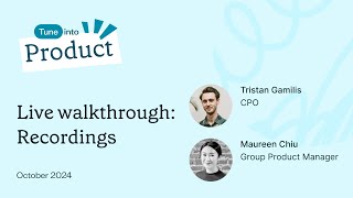 Recordings: Live walkthrough