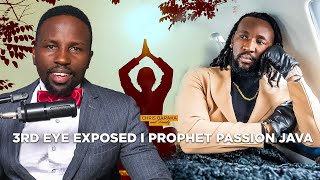 SHOCK! 3RD EYE EXPOSED I PROPHET PASSION JAVA #prophetlovyelias