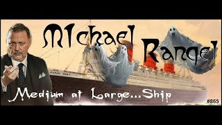 865: Michael Rangel - Queen Mary Medium at Large...Ship