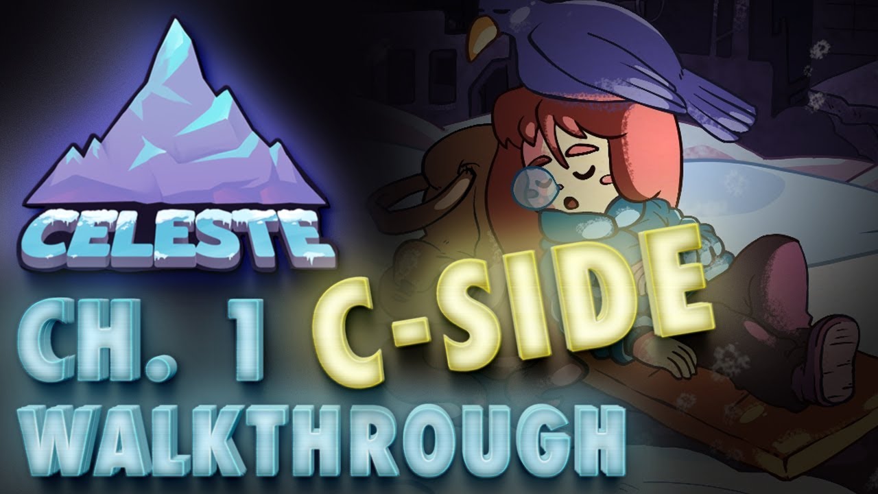 Celeste Chapter 1 "Forsaken City" C-Side Gameplay Walkthrough - YouTube